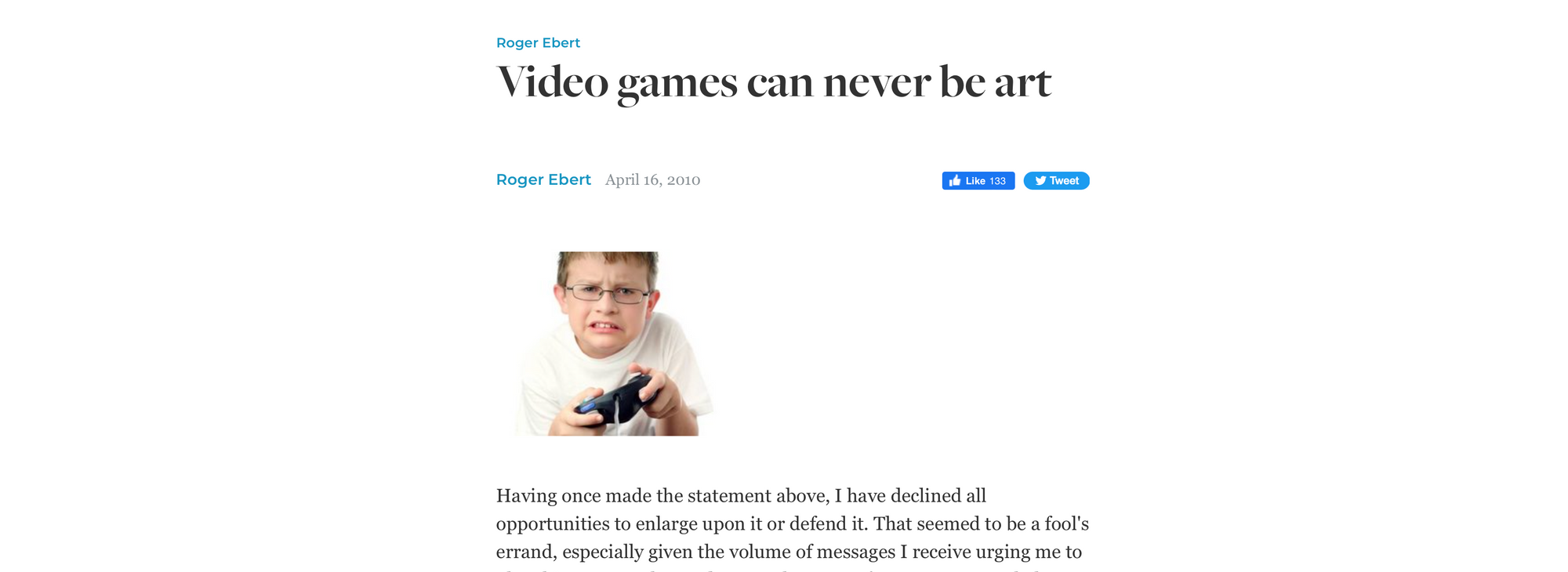 Screenshot from Ebert's website. Title says Vİdeo Games can never be art and a kid frustrated, holding a gamepad